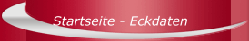Startseite - Eckdaten