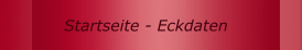 Startseite - Eckdaten